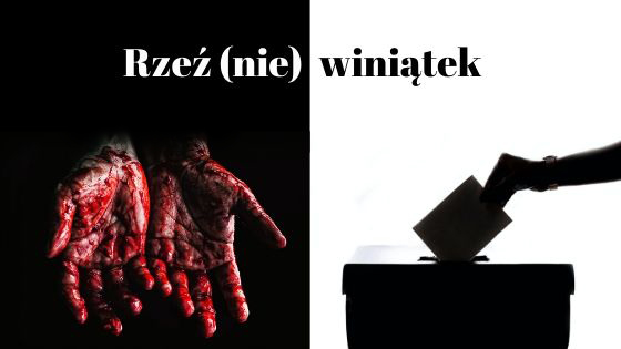 Read more about the article Rzeź (nie)winiątek